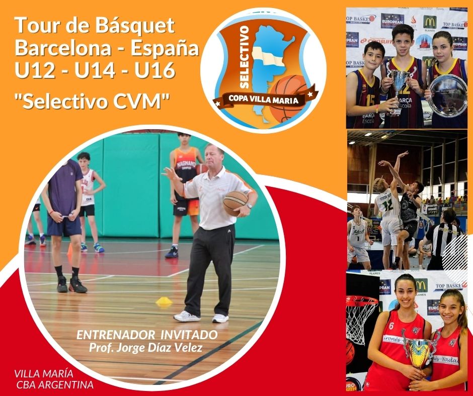 TOUR DE BASQUET…España 2023, sumate al equipo SELECTIVO CVM U12 U14 y U16 y juga….
