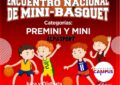 Encuentro Nacional de Mini Básquet…Villa María te esperamos el 29 y 30 de Noviembre para comenzar tu vacaciones…..