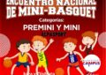 Encuentro Nacional de Mini Básquet…Villa María  te espera el 30 de Noviembre y 1 de Diciembre, para comenzar tu vacaciones…..