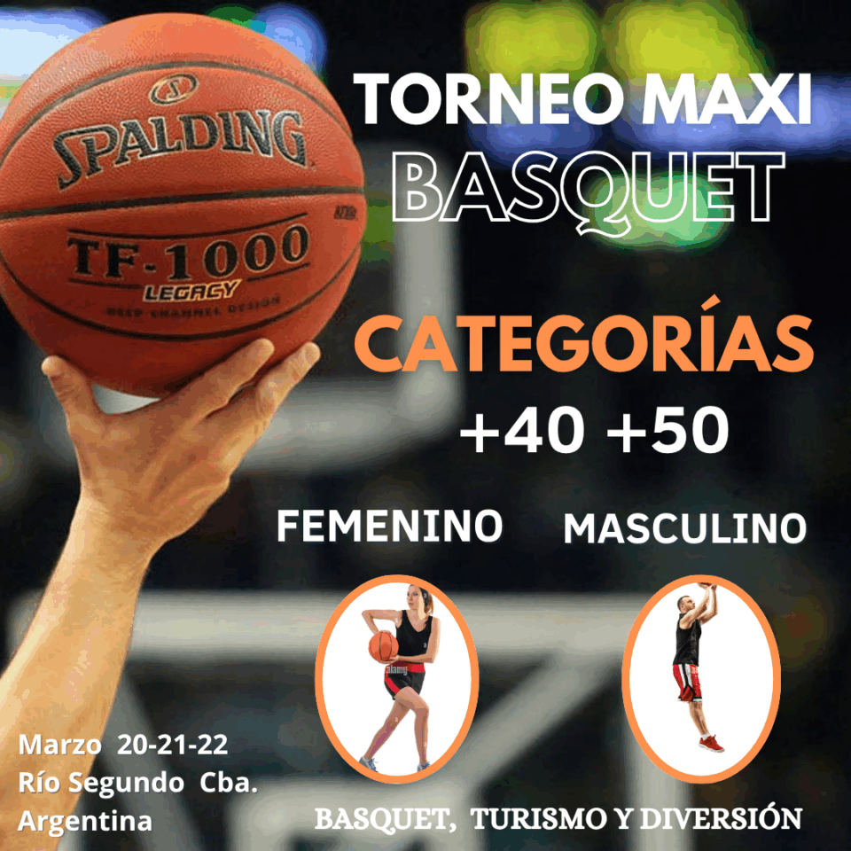 En MARZO se Juega la ALPASPORT BASQUET CUP…El Torneo Nacional de Maxi en categorias Femenino y Masculino en Rio Segundo cba….
