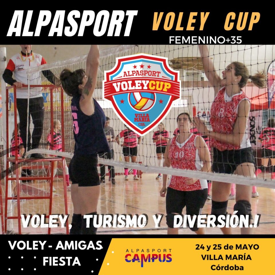 8a. ALPASPORT VÓLEY CUP.! Se juega el Torneo Nacional Categorías Femenina +35, los dias 24 y 25 de Mayo en Villa Maria