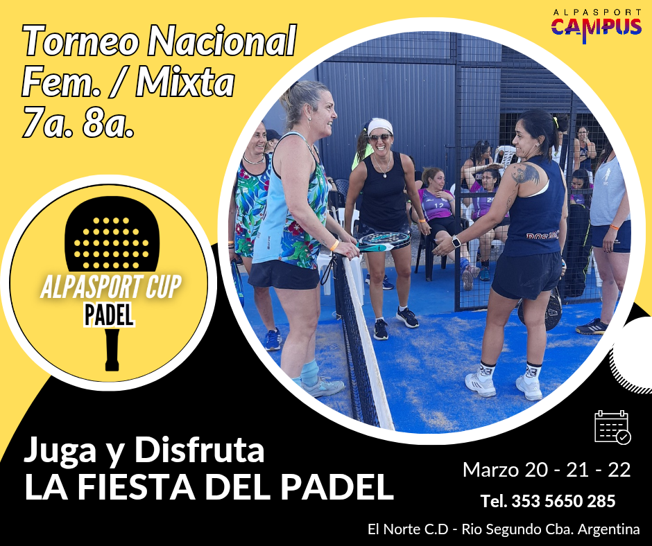 ALPASPORT CUP de Padel…preparate para vivir  un GRAN fin de Semana en Festival Deportivo….