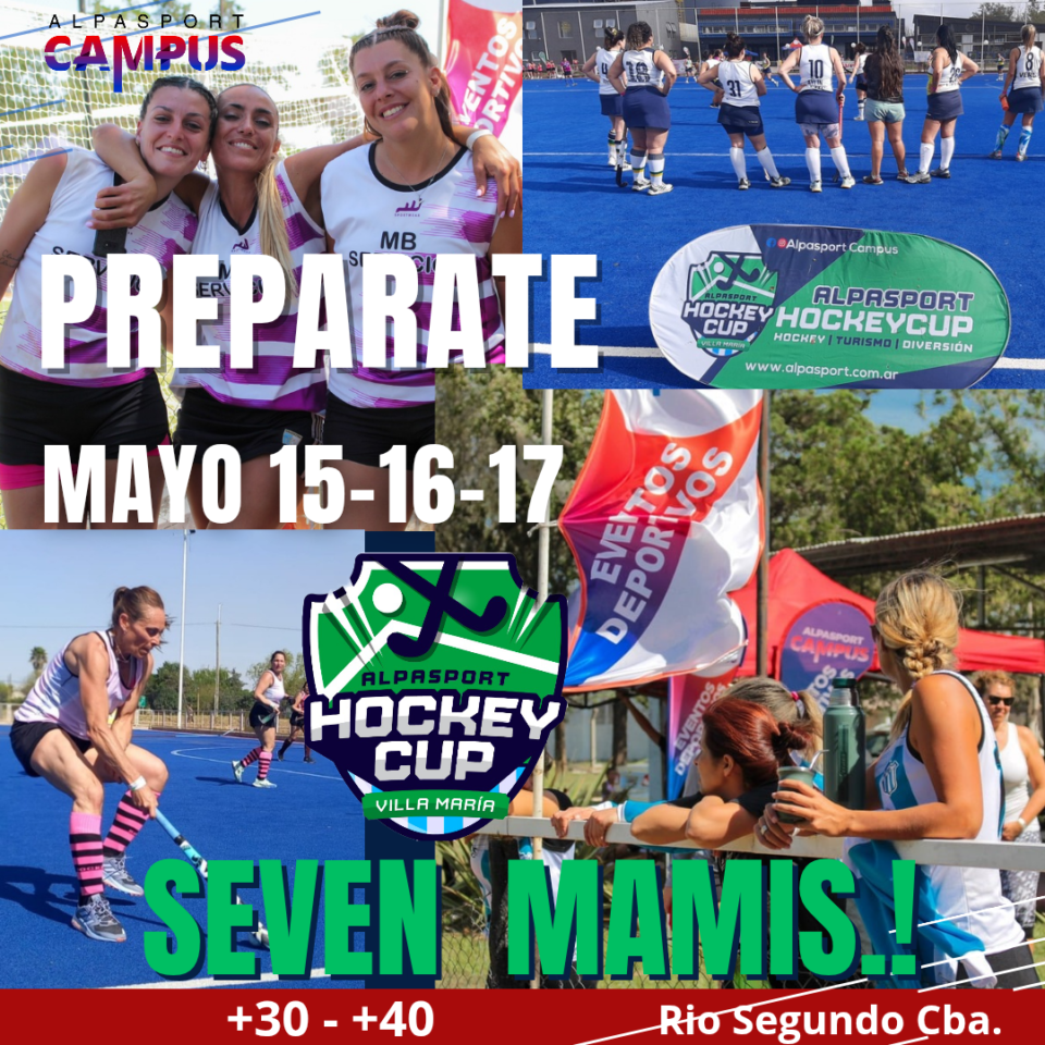 🏑SUPER 8 en MAYO💥🏆 ALPASPORT HOCKEY CUP Torneo Internacional Seven