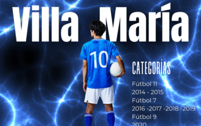 INSCRIPCIONES ABIERTAS para la 26ª Copa Villa Maria 2027….Disfruta del Fútbol y tus vacaciones de Verano en un Gran Torneo..!!